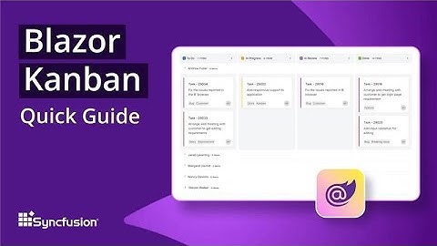 Blazor Kanban Board: The Ultimate Feature Walkthrough
