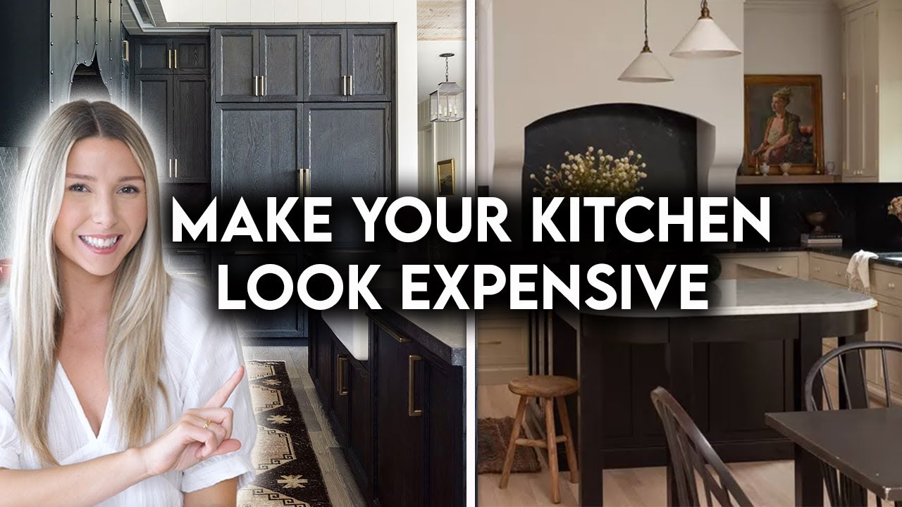 10 WAYS TO MAKE YOUR KITCHEN LOOK EXPENSIVE | DESIGN HACKS