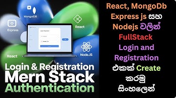 Login and Registration (Full Stack) using MERN Stack  සිංහලෙන් | Mongo, Express, React and Node js