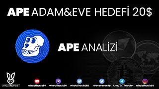 APE ADAM&EVE HEDEFİ 20$ ! - (Ape Analiz) Resimi