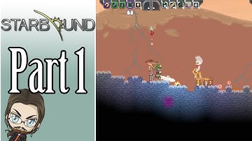 Starbound: Buy This Game - Part 1