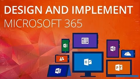 How to Design and Implement Microsoft 365 Services ( Free webinar)