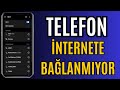 telefon internete bağlanmıyor kesin çözüm | internete bağlanma sorunu 2026
