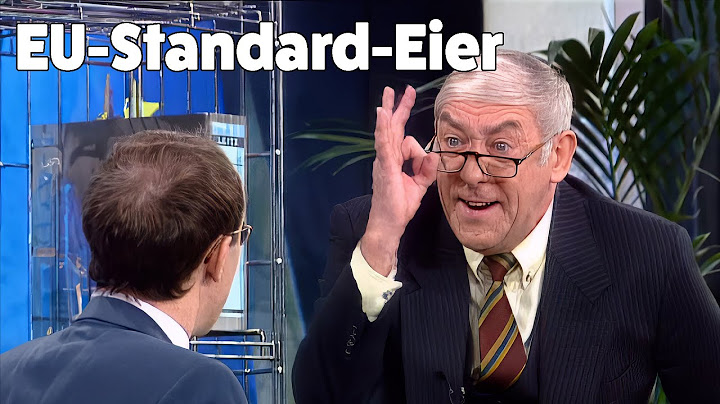 Dieter Hallervorden - Brüsseler Spitzenbeamte, EU-Standard-Eier