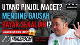 Kalo Pinjol Macet Ya Gausah Dibayar Sekalian | Jangan Nambah Hutang Lain ft. Roy Shakti