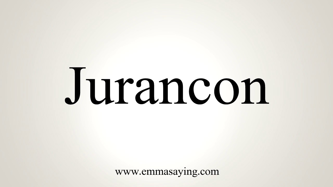 How To Pronounce Jurancon YouTube