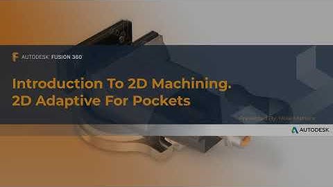 Fusion 360 Cam. Урок 05. Основы Фрезерования. Pockets With Adaptive Clearing. Обработка Кармана