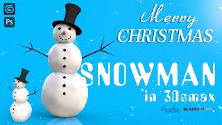 Create a Snowman in 3Dsmax