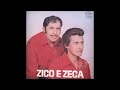 ZICO E ZECA/ SERTANEJO PRA LÁ DE BÃO/ VOLUME 1. A MELHOR SELEÇÃO DESSA GRANDE DUPLA .