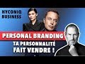 Personal Branding : Ta Personnalité Fait Vendre !