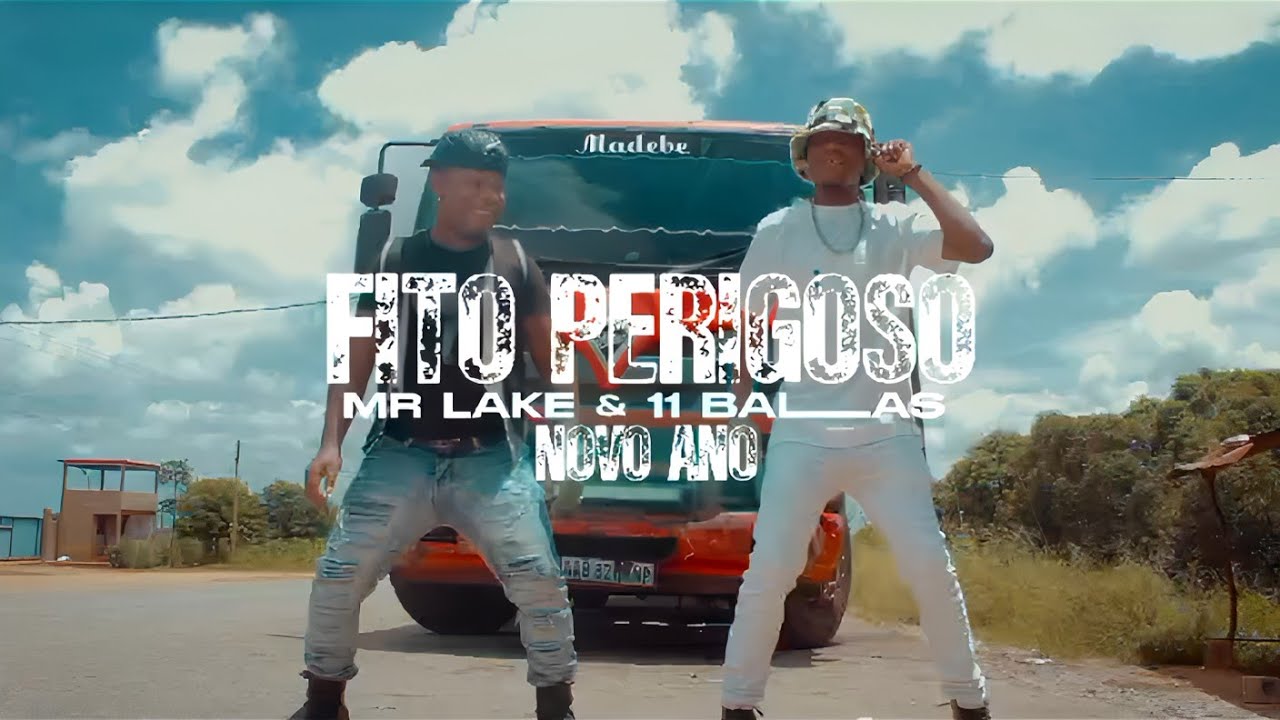 fito perigoso ft 11 Ballas & Mr lake_-_Novo ano) video by Np Nachilanga
