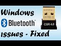 How to Fix Bluetooth not working in Windows 10 (CSR USB not detected)