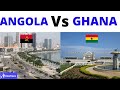 Angola Vs Ghana - Which Country is Better