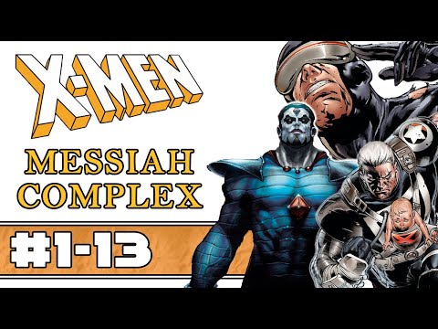 X-Men "Messiah Complex" #1-13: Битва за будущие мутантов