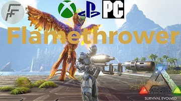 ARK: Survival Evolved How to spawn the flamethrower and ammo