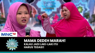 MAMAH DEDEH MARAH! Suami Kok Takut Istri | SIRAMAN QOLBU (3/3)