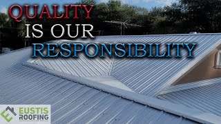 Eustis Roofing - Quality is our Responsibility