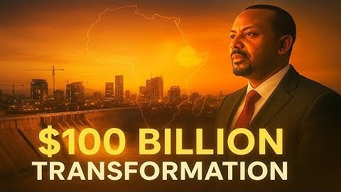 Ethiopia’s Mega Projects: Africa’s Game-Changing Transformation