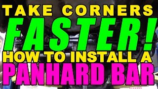 Take Corners Faster! How To Install a Panhard Bar