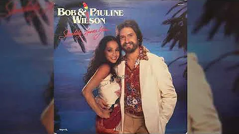 Bob and Pauline Wilson - Somebody Loves You [full ...