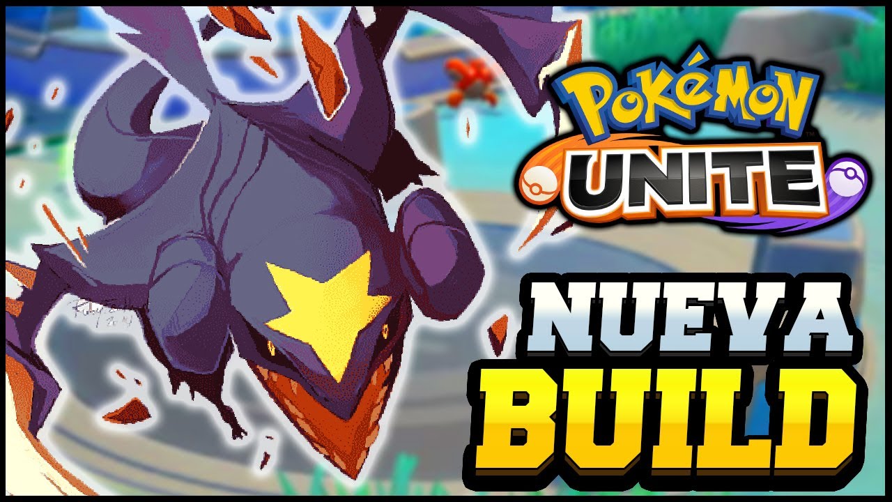 ¡LA NUEVA MEJOR BUILD DE GARCHOMP DESTRUYE! | POKÉMON UNITE - YouTube