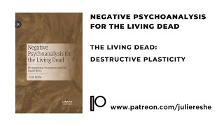 2 Negative Psychoanalysis: Destructive Plasticity
