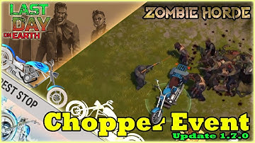 Rest Stop Chopper Events : Zombie Horde Attacks - Last Day on Earth 1.7.0