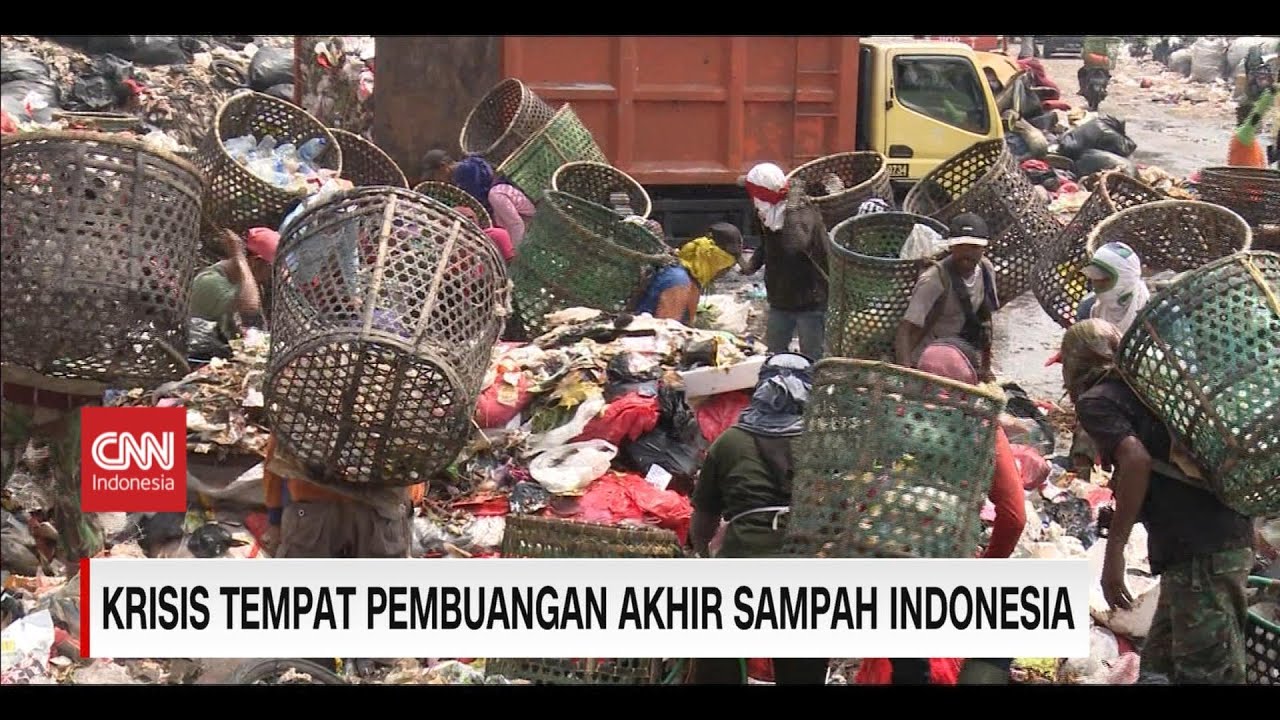 Krisis Tempat Pembuangan Akhir Sampah Indonesia