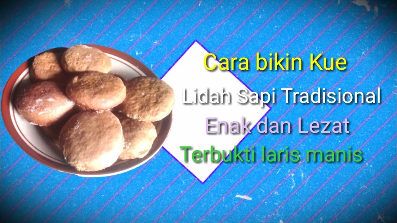 Cara Bikin Kue Lidah Sapi((Tradisional))Renyah dan Lezat Cara Bikin Kue Lidah Sapi((Tradisional))Renyah dan Lezat