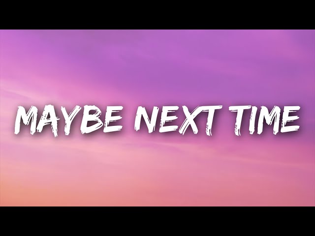 Jamie Miller - Maybe Next Time (Lyrics) class=