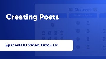 Creating Posts | SpacesEDU Video Tutorial