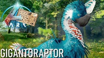 GIGANTORAPTOR - TAMING/CAPACITIES [Dino Dossier 📖]