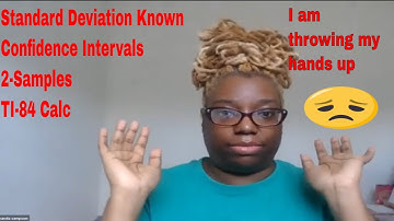2-SAMPLE CONFIDENCE INTERVAL MEAN TI84 (STD DEV KNOWN)
