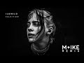 Billie Eilish Ilomilo M Ike Remix