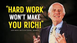 Famous Why Hard Work Alone Will Never Make You Rich: The Wealth Mindset Difference | Jim Rohn Motivation Profile