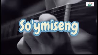 Soymiseng | Uyghur Song