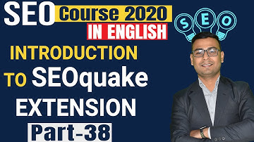 #38 Introduction to SEO Quake Extension | SEO Quake Tutorial