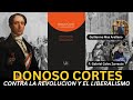 P. Gabriel Calvo Zarraute. Donoso Cortes: Contra la Revolución y el Liberalismo.