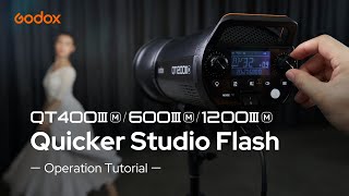 Godox: Speed Leader #QT400IIIM #QT600IIIM #QT1200M Quicker Studio Flash Operation Tutorial