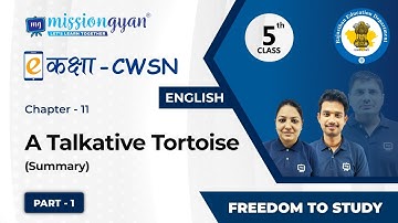 CWSN | Class 5 | English | A Talkative Tortoise