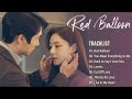 [Full Album] Red Balloon OST (빨간풍선 OST) | Playlist + Lyrics