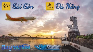 Bay VATSIM: Tân Sơn Nhất (VVTS) - Đà Nẵng (VVDN) | Full ATC