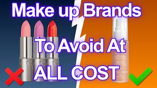 7 TOXIC Makeup Brands Sold in Canada to Avoid (And 2 That Are Worth It)