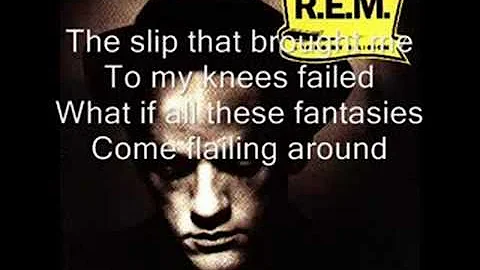 R.E.M. - Losing my religion (lyrics)