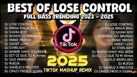 BEST 🔥 OF LOSE CONTROL FULL BASS REMIX 2023 - 2025 - NEW TIKTOK TRENDING SLOWED DJ SONG - DJ JER PH