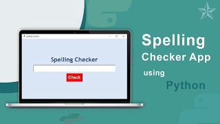 How to Create Spelling Checker App Using Python |  GUI Tkinter Project