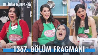 Gelinim Mutfakta 1367. Bölüm Fragmanı