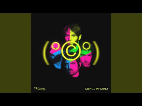 Cringe Inferno - Tropea