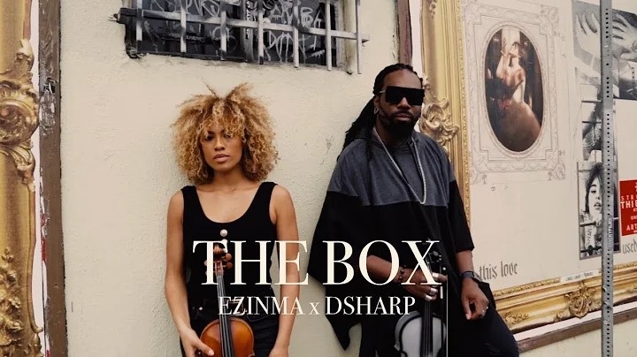 The Box (VIOLIN VERSION) DSharp x Ezinma | Roddy Ricch