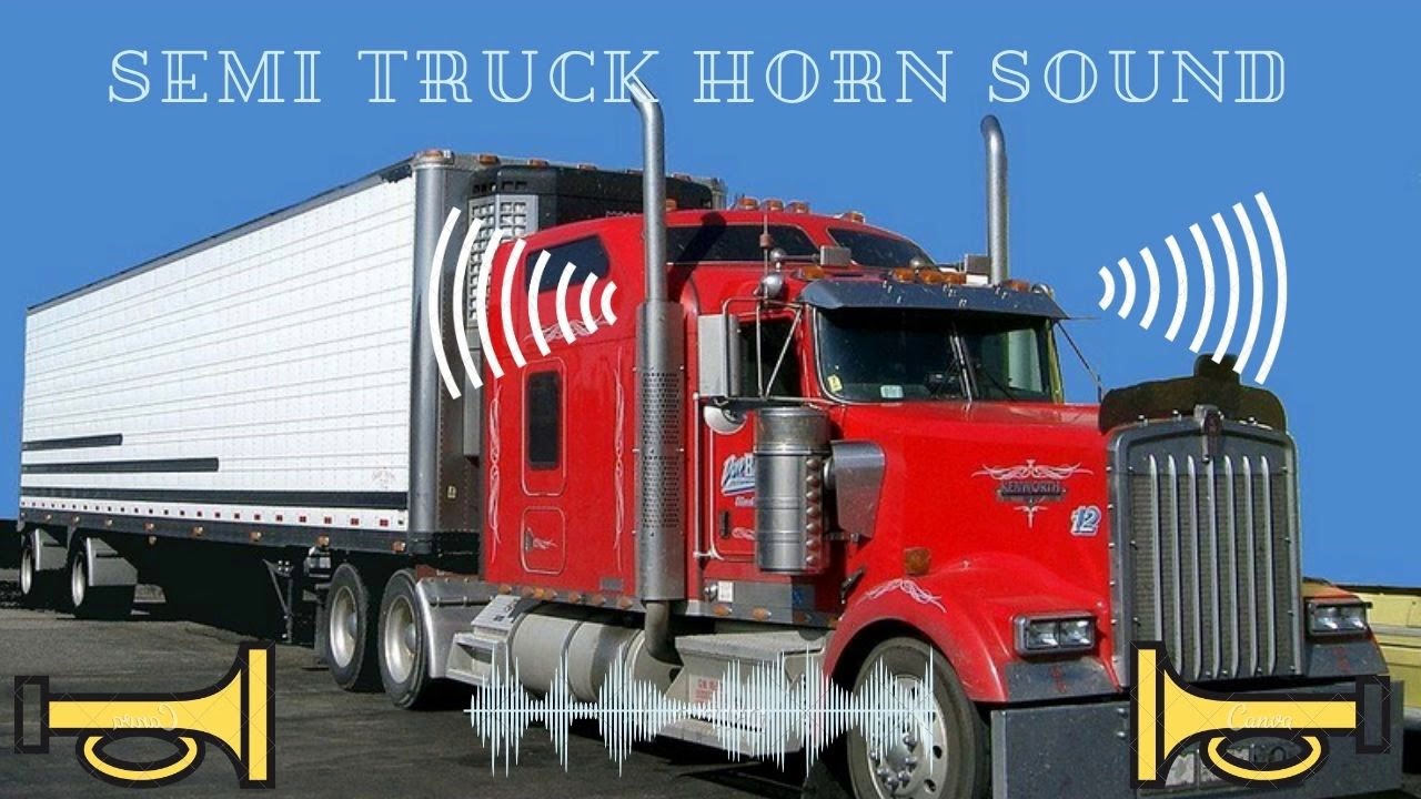 ♬ Semi-Truck Horn Sounds Soundboard